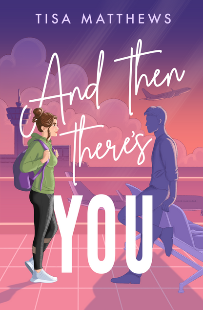 And Then There's You (Finding Home #1) SIGNED COPY