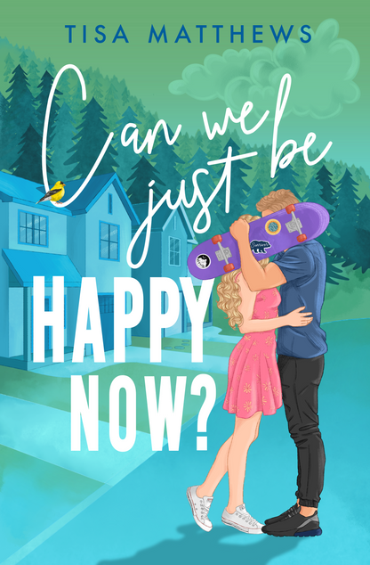 Can We Just Be Happy Now? (Finding Home #3) SIGNED COPY